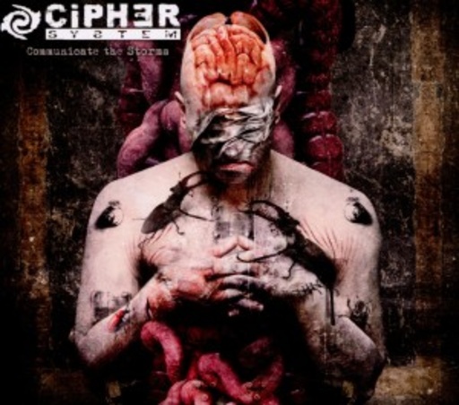 Cipher System – Communicate The Storms