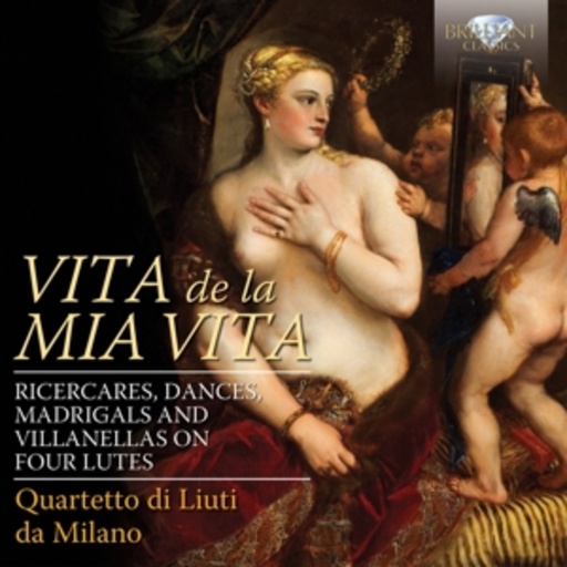 Quartetto Di Liuti Da Milano – Vita De La Mia Vita