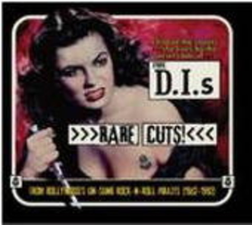 The D.I.'s – Rare Cuts