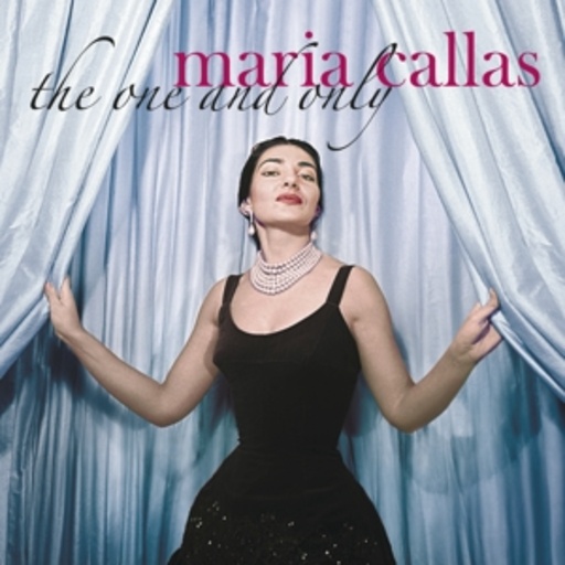 Maria Callas – The One And Only