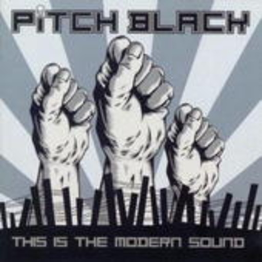 Pitch Black – This Is The Modern Sound