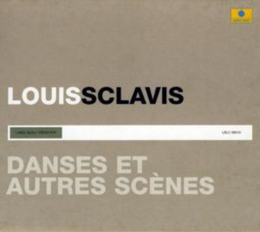 Louis Scalvis – Dances Et Autres Scenes