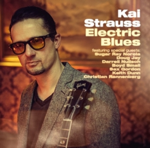 Kai Strauss – Electric Blues