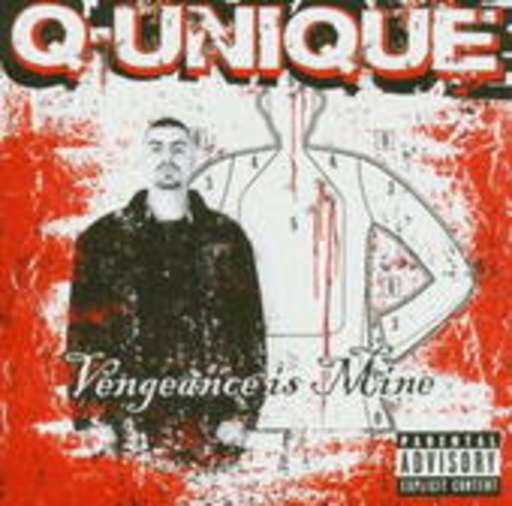Q-Unique – Vengeance Is Mine