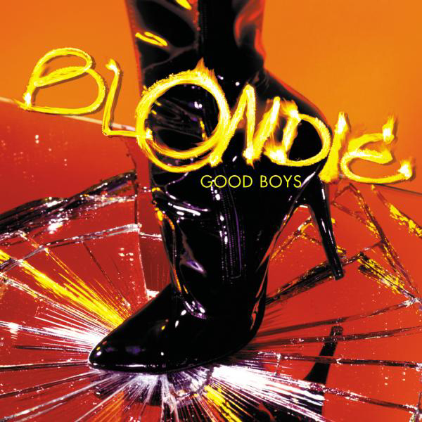 Blondie – Good Boys