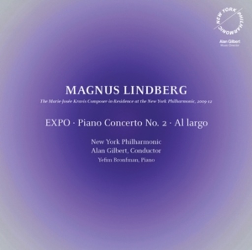 Alan Gilbert/New York Philharmonic – EXPO - Piano Cocnerto No. 2 - Al Largo