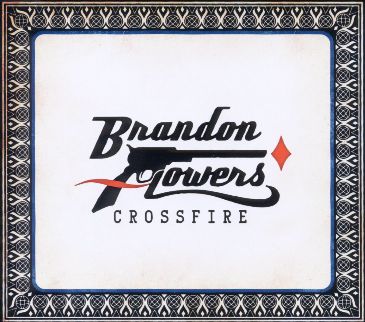 Brandon Flowers – Crossfire