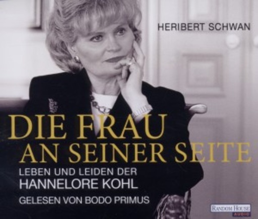 Bodo Primus – Die Frau an seiner Seite - Leben und Leiden der Hannelore Kohl
