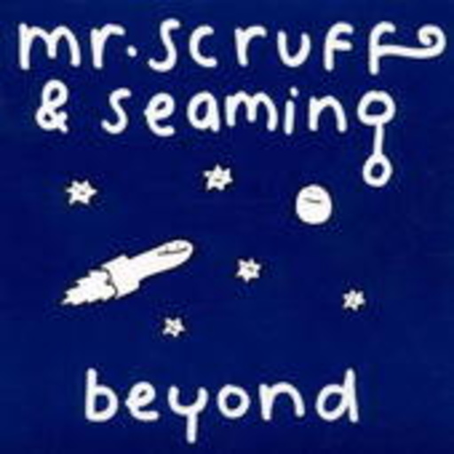 Mr. Scruff – Beyond/Champion Nibble