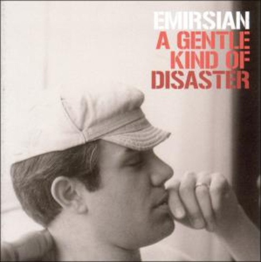 Emirsian – A Gentle Kind Of Desaster