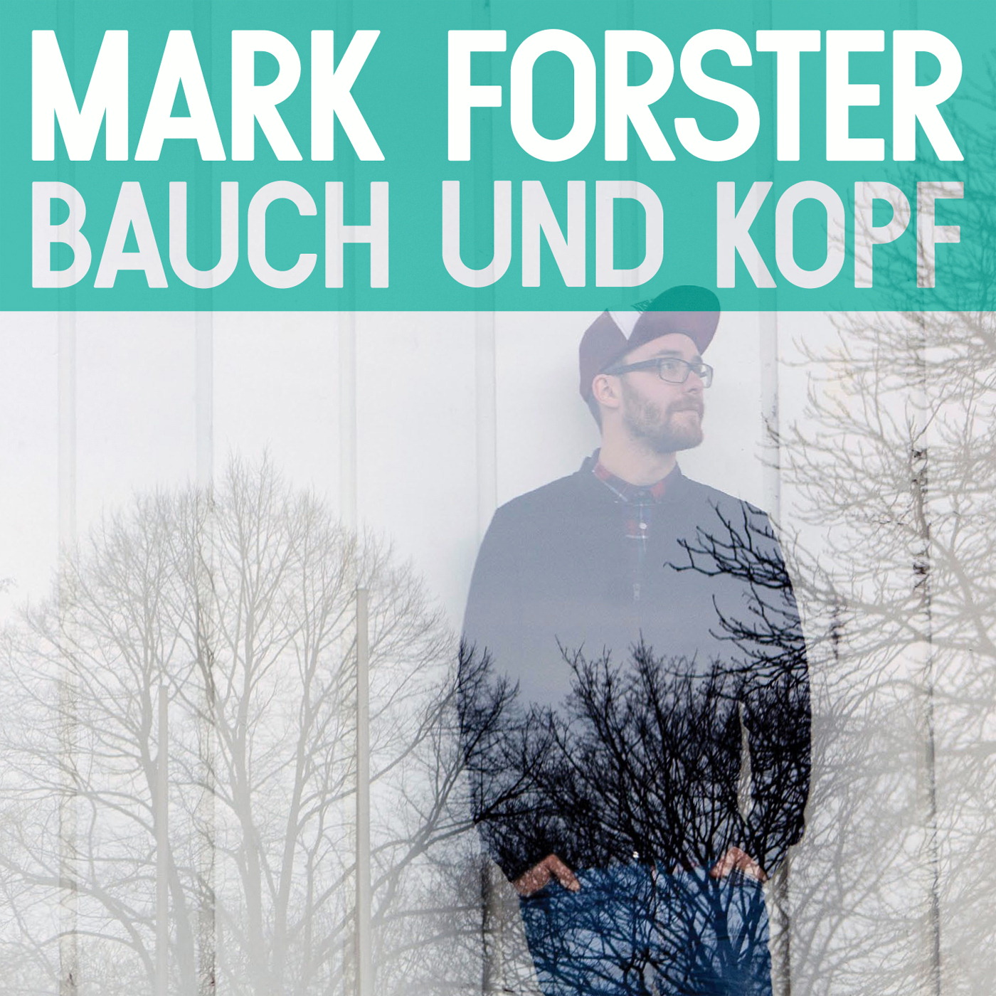 Mark Forster – Bauch und Kopf