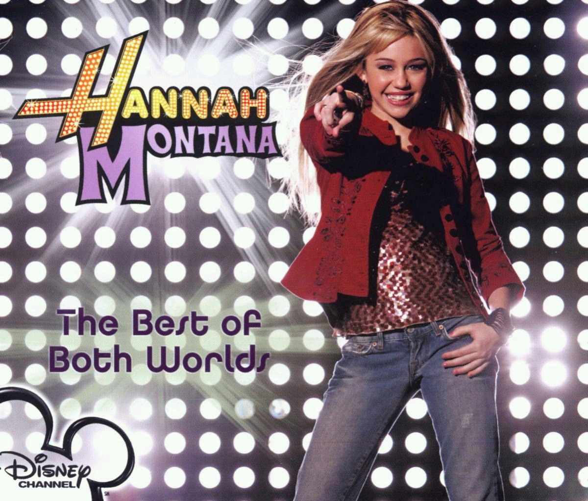 Hannah Montana – Best Of Both Worlds