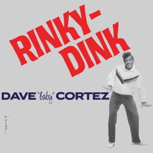 Dave 'Baby' Cortez – Rinky-Dink