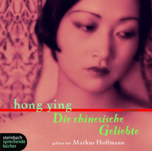 Markus Hoffmann – Die chinesische Geliebte