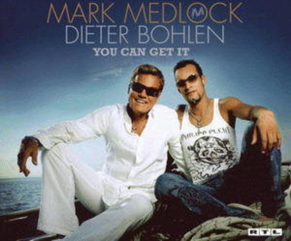 Verbessert die Charts-Bilanz von Medlock und Bohlen: die Single "You Can Get It"