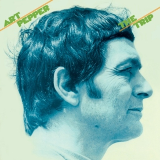 Art Pepper – The Trip