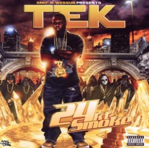 Tek (Smif N Wessun) – 24Kt Smoke