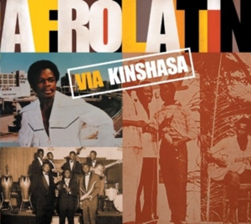 Diverse – Afro Latin, Via Kinshasa