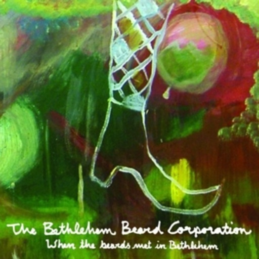 The Bethlehem Beards Corporation – When The Beards Met In Bethlehem