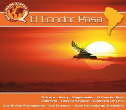 Diverse – El Condor Pasa - Music Around The World