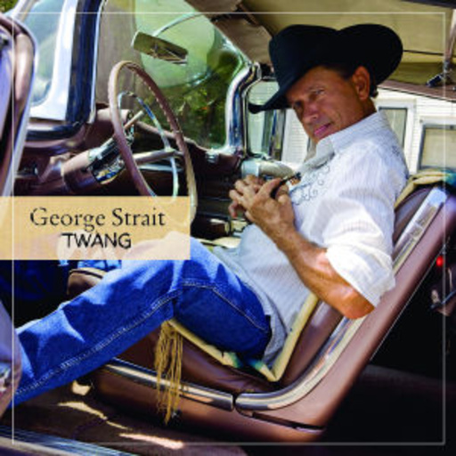 George Strait – Twang