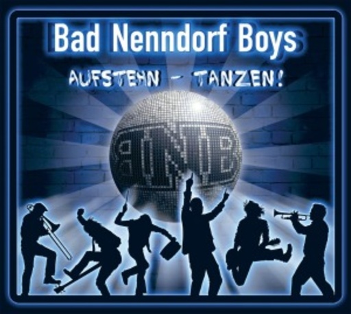 Bad Nenndorf Boys – Aufstehn! Tanzen!