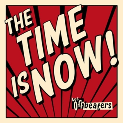 Los Offbeaters – The Time Is Now!