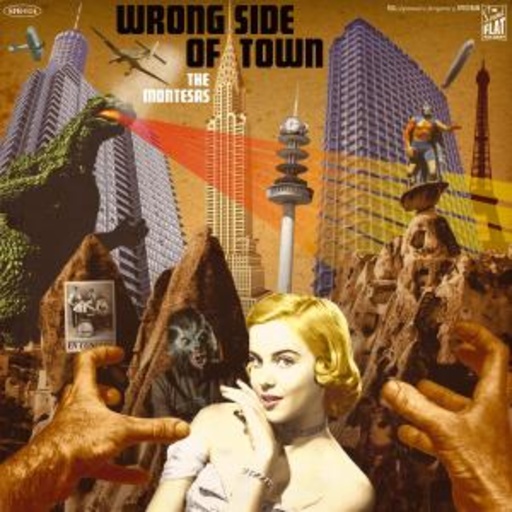 The Montesas – Wrong Side Of Town