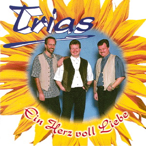 Trias – Ein Herz voll Liebe