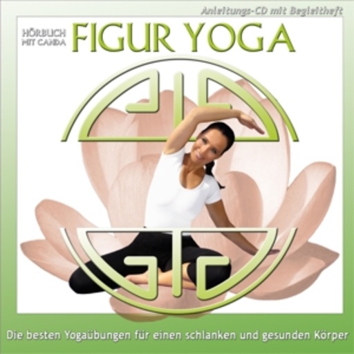 Canda – Figur Yoga - Die besten Yogaübungen