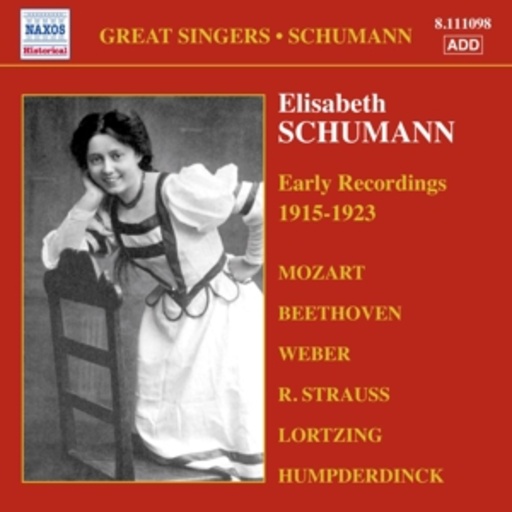 Elisabeth Schumann – Early Recordings 1915-1923