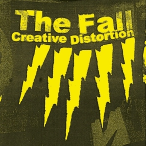 The Fall – Creative Distortion