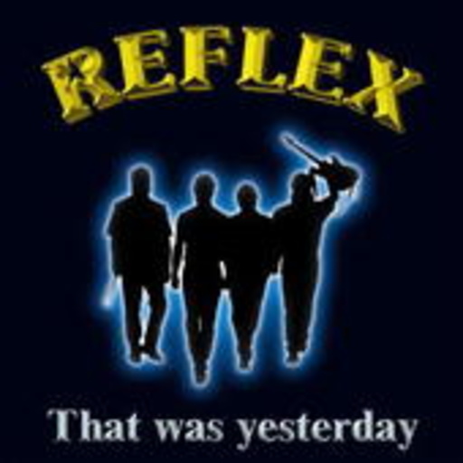 Reflex – That Was Yesterday