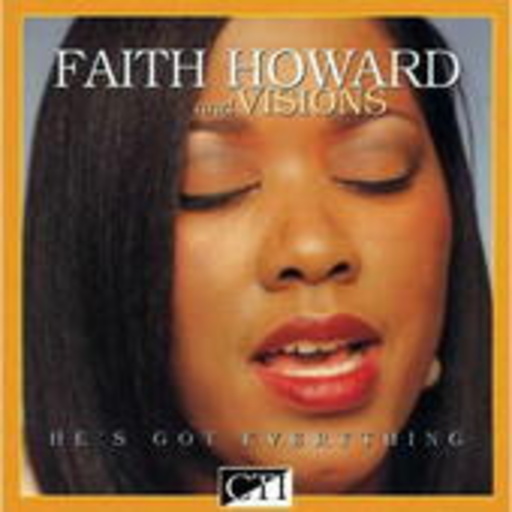 Faith Howard – He's Got Everything (Jazz Archive)