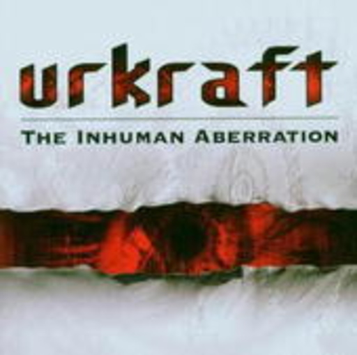 Urkraft – The Inhuman Aberration