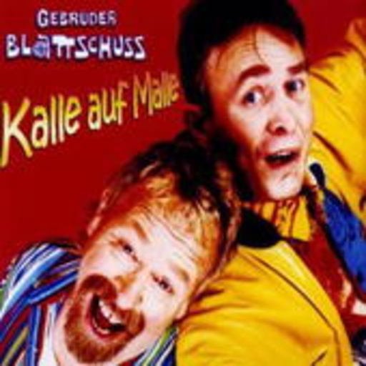 Gebrüder Blattschuss – Kalle auf Malle