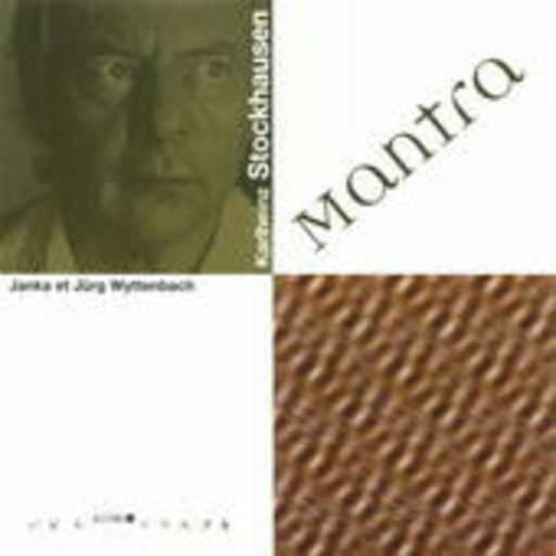 Janka Et Jürg Wyttenbach – Una Corda - Mantra