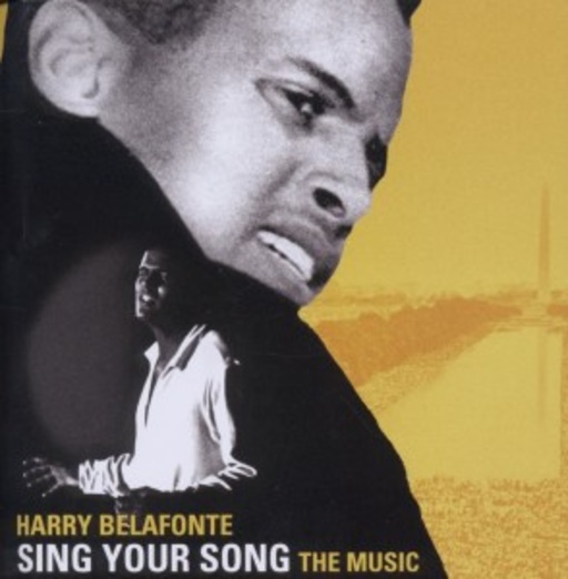 Harry Belafonte – Sing Your Song - The Music