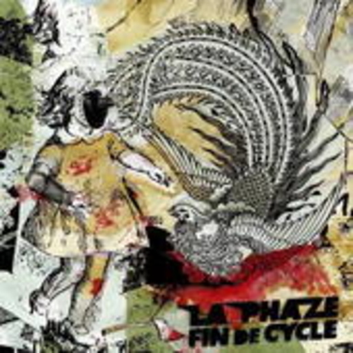 La Phaze – Fin De Cycle