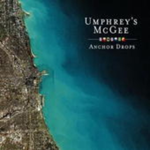Umphree's McGee – Anchor Drops