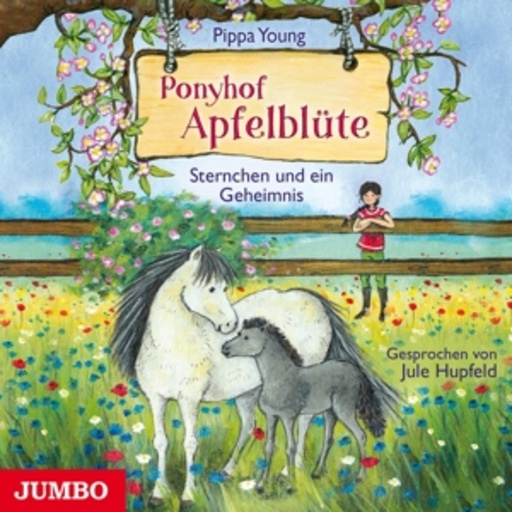 Jule Hupfeld – Ponyhof Apfelblüte (7) - Sternchen und ein Geheimnis