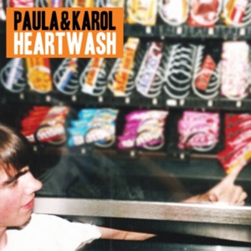 Paula & Karol – Heartwash