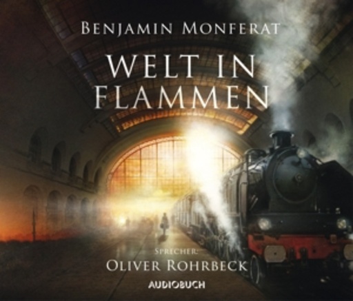 Oliver Rohrbeck – Welt in Flammen