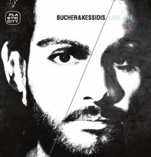 Bucher & Kessidis – Live On