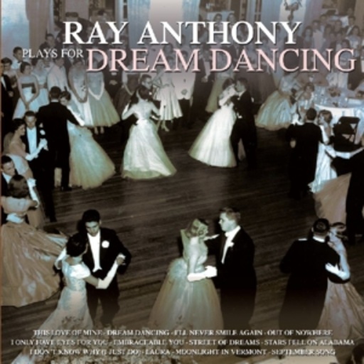 Ray Anthony – Dream Dancing