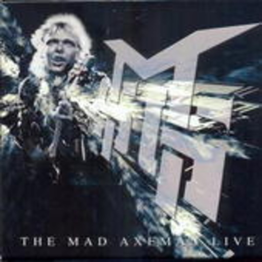 Michael Schenker Group – The Mad Axeman Live