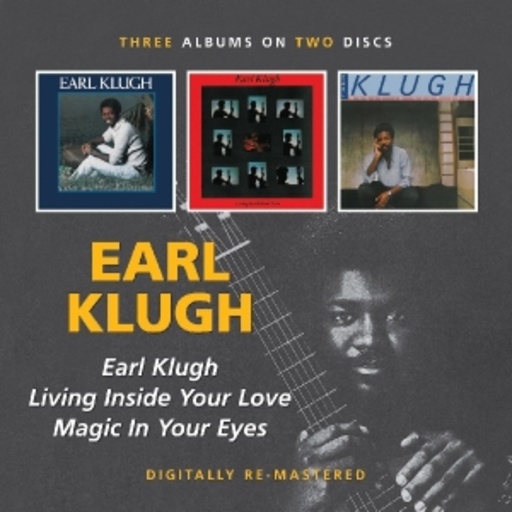 Earl Klugh – Earl Klugh/Living Inside Your Love/Magic In Your Eyes