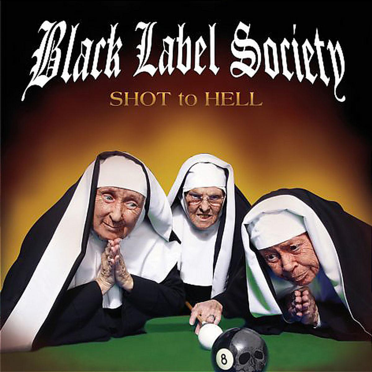 Black Label Society – Shot To Hell