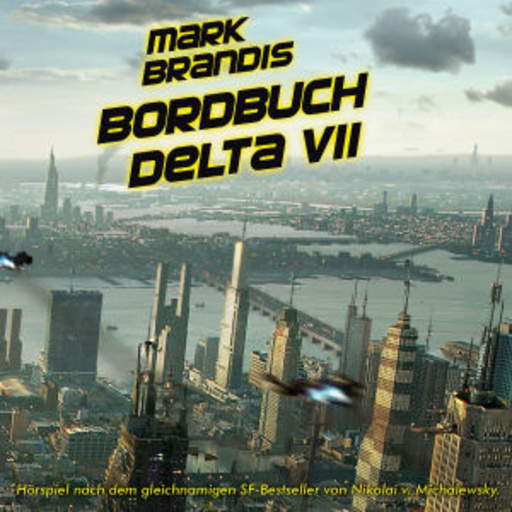 Mark Brandis – Bordbuch Delta VII (1)