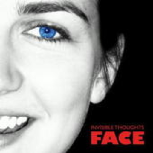 Face – Invisible Thoughts